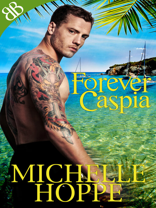 Title details for Forever Caspia by Michelle Hoppe - Available